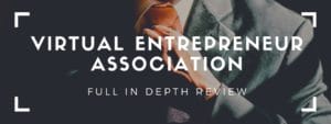 virtual etnrepreneur association - full in depth review