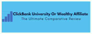 clickbank vs wealthy affiliate
