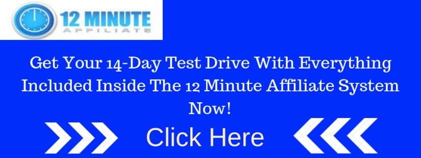 test drive it the 12 minute affiliate system now