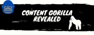 Content gorilla revealed review
