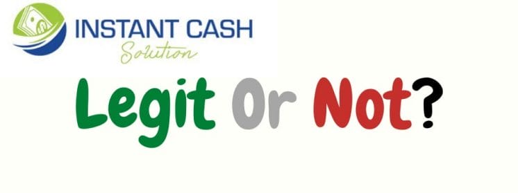 instant cash solution review legit or not