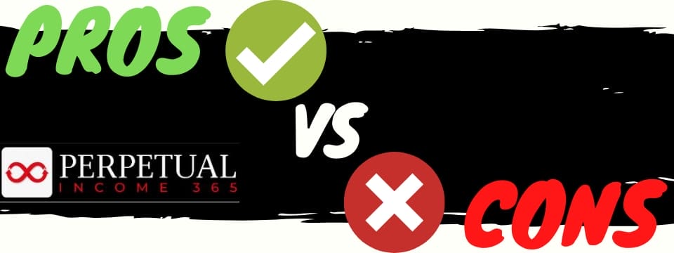 perpetual income 365 review pros vs cons