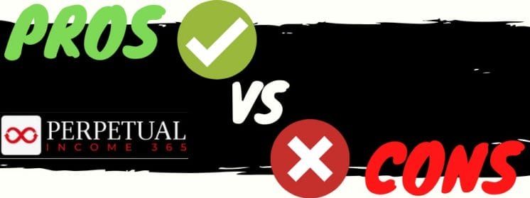 perpetual income 365 review pros vs cons