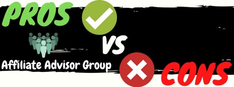 affiliate advisor group pros vs cons