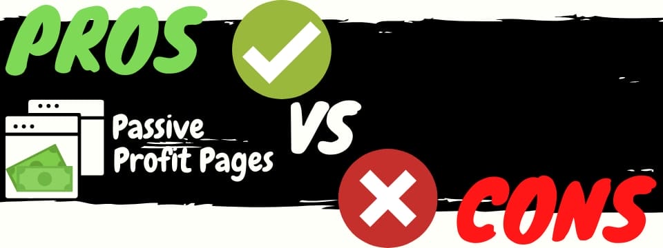 passive profit pages review pros vs cons