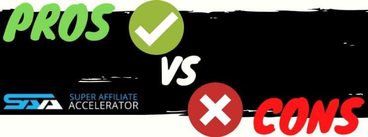 super affiliate accelerator review pros vs cons
