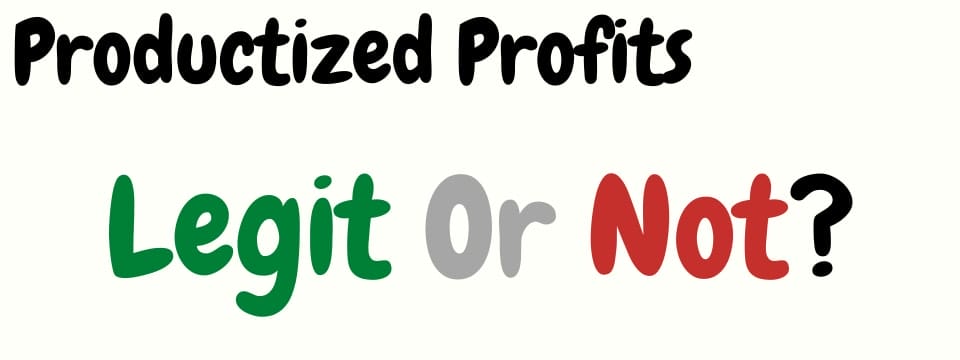is productized profits a scam legit or not