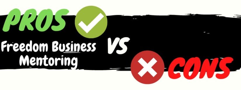freedom business mentoring review pros vs cons