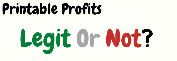printable profits review legit or not