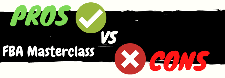 fba masterclass pros vs cons