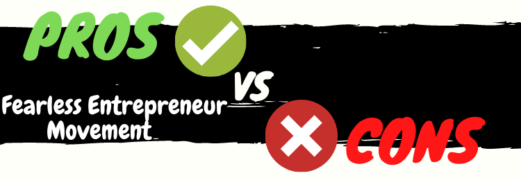 fearless entrepreneur movement pros vs cons