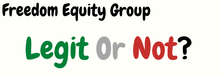freedom equity group review legit or not
