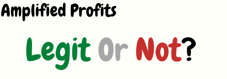amplified profits review legit or not