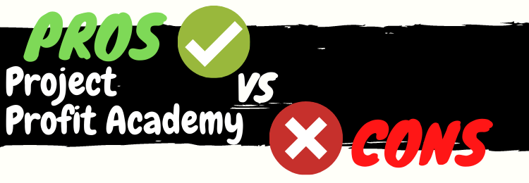 project profit academy review pros vs cons