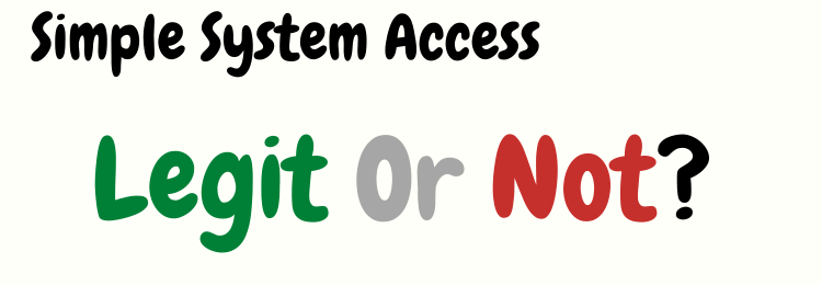 simple system access review legit or not