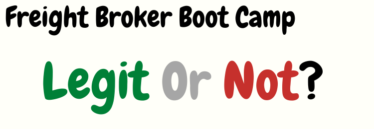 freight broker boot camp review legit or not