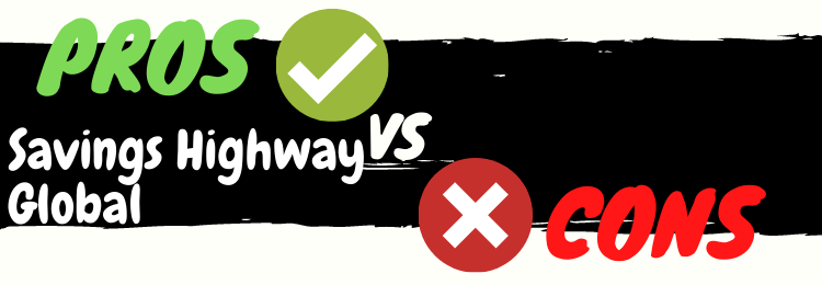 Savings Highway Global review pros vs cons