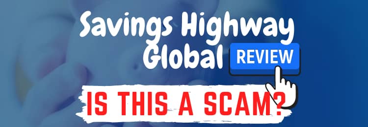 Savings Highway Global review