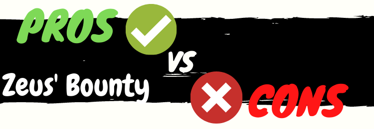 zeuses bounty review pros vs cons