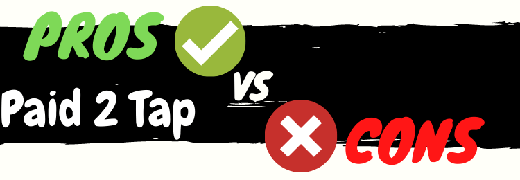 paid 2 tap review pros vs cons
