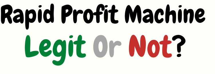 rapid profit machine review legit or not
