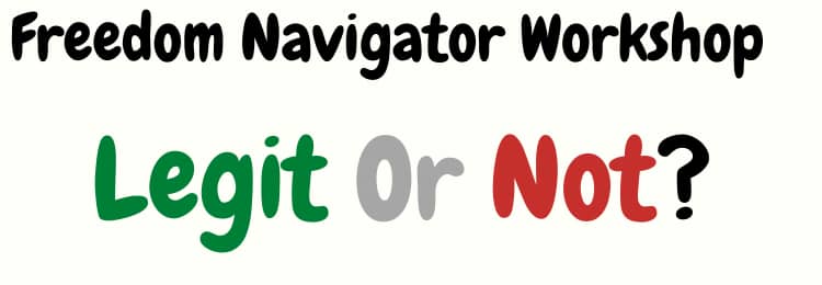 Freedom Navigator Workshop review legit or not