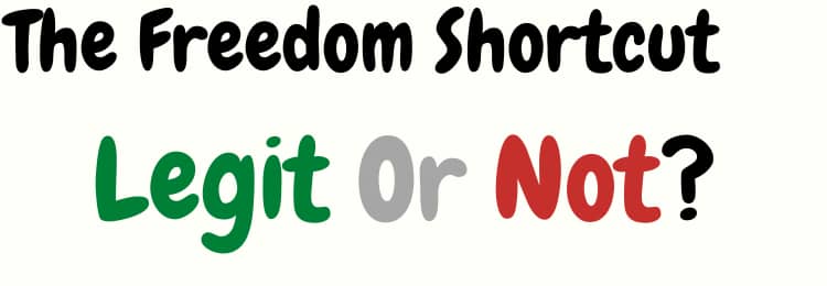The Freedom Shortcut review legit or not