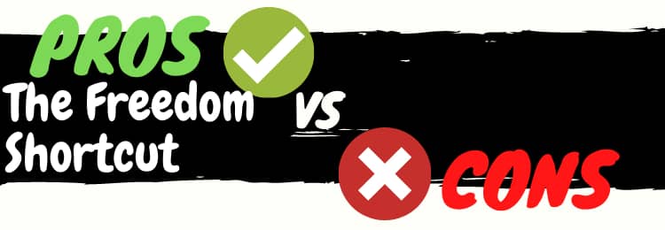 The Freedom Shortcut review pros vs cons