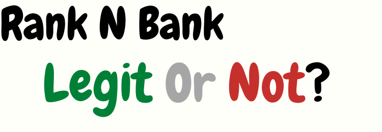 Rank N Bank review legit or not