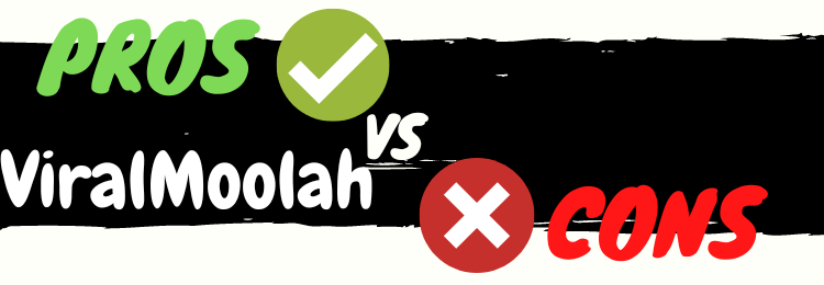 ViralMoolah review pros vs cons