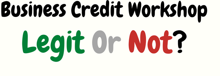 Business Credit Workshop review legit or not