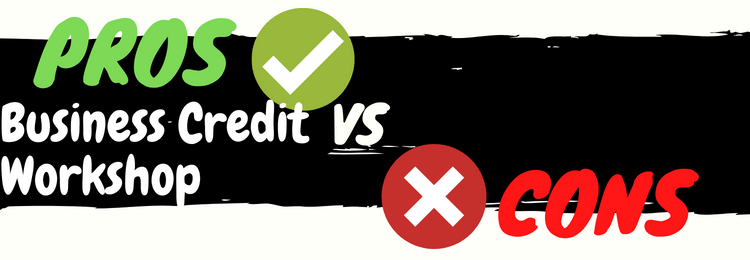 Business Credit Workshop review pros vs cons