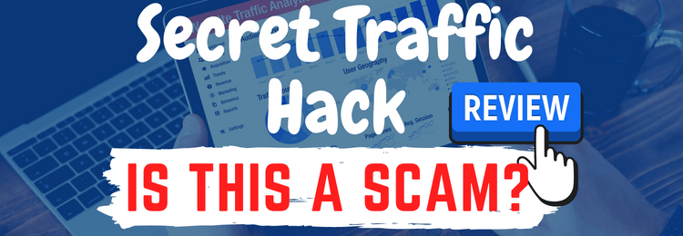 Secret Traffic Hack review