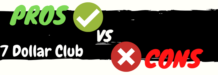 7 Dollar Club review pros vs cons