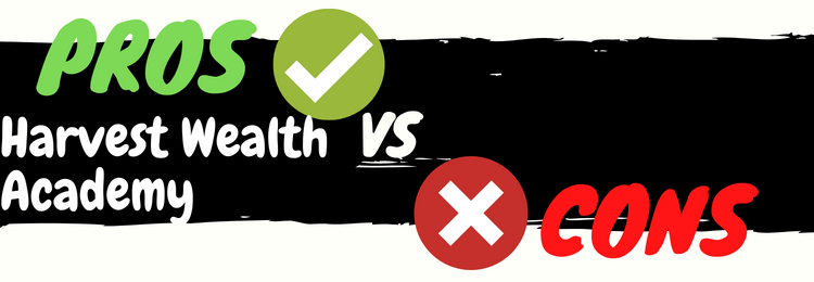 Harvest Wealth Academy review pros vs cons