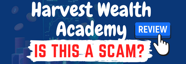 Harvest Wealth Academy review
