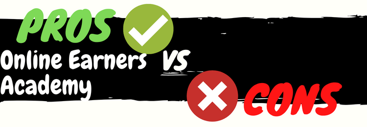 Online Earners Academy review pros vs cons