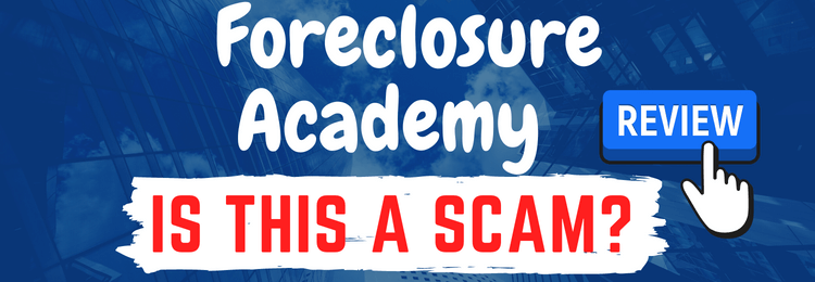 foreclosure academy review