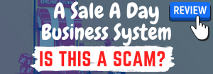 A Sale A Day Business System review