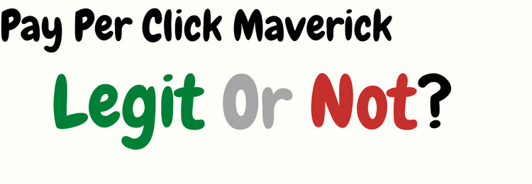 Pay Per Click Maverick review legit or not