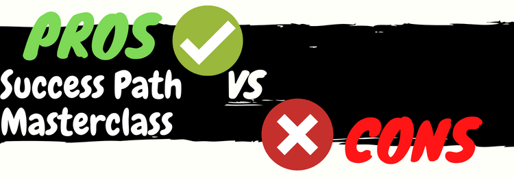 success path masterclass review pros vs cons