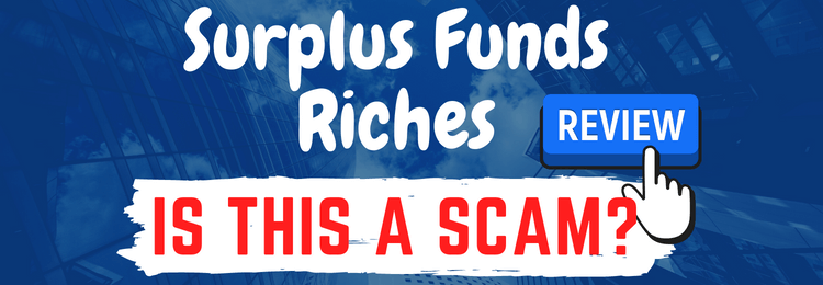 surplus funds riches review
