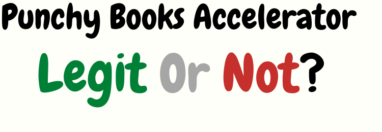 Punchy Books Accelerator review legit or not
