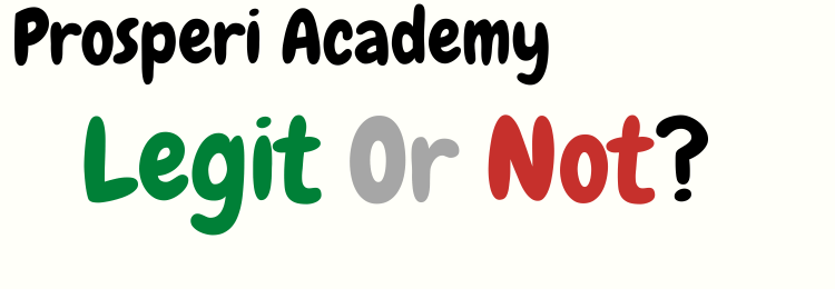 Prosperi Academy review legit or not
