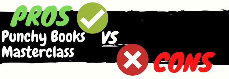 Punchy Books Masterclass review pros vs cons