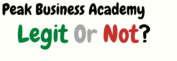 Peak Business Academy review legit or not