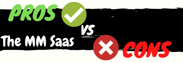 The MM Saas review pros vs cons