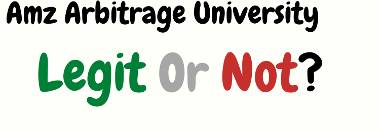 Amz Arbitrage University review legit or not