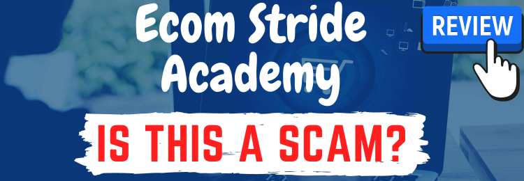 Ecom Stride Academy review