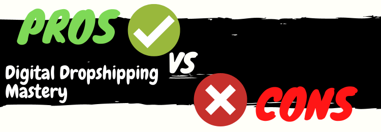 Digital Dropshipping Mastery review pros vs cons